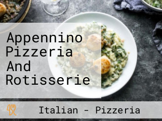 Appennino Pizzeria And Rotisserie