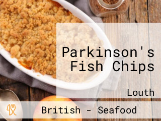Parkinson's Fish Chips