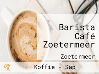 Barista Café Zoetermeer