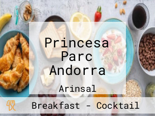 Princesa Parc Andorra
