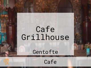 Cafe Grillhouse