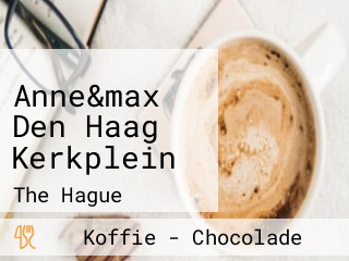 Anne&max Den Haag Kerkplein