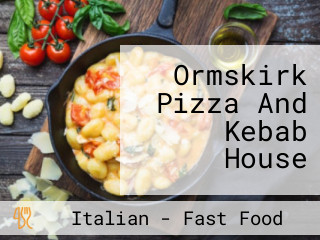 Ormskirk Pizza And Kebab House