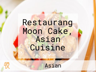 Restaurang Moon Cake, Asian Cuisine