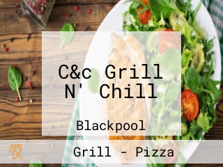 C&c Grill N' Chill