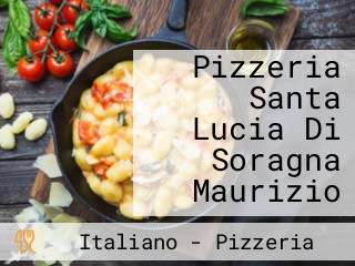 Pizzeria Santa Lucia Di Soragna Maurizio
