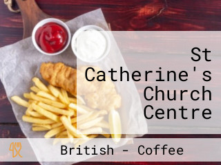 St Catherine's Church Centre Friendship Cafe