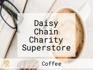 Daisy Chain Charity Superstore Coffee Shop
