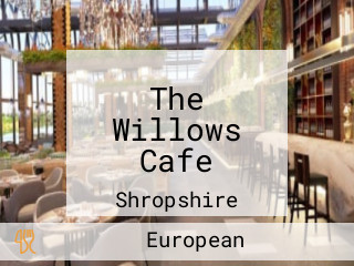 The Willows Cafe