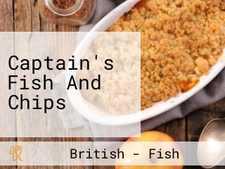 Captain's Fish And Chips