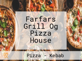 Farfars Grill Og Pizza House