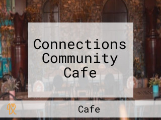 Connections Community Cafe