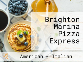 Brighton Marina Pizza Express