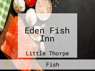 Eden Fish Inn