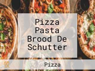 Pizza Pasta Brood De Schutter