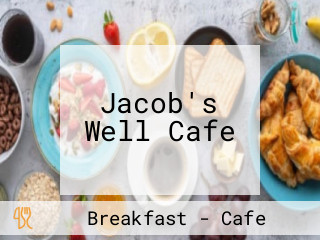 Jacob's Well Cafe