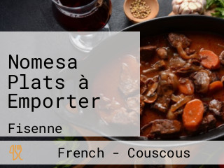 Nomesa Plats à Emporter