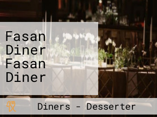 Fasan Diner Fasan Diner