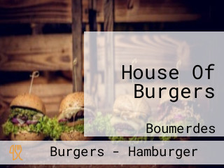 House Of Burgers