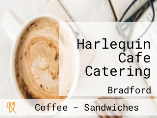Harlequin Cafe Catering