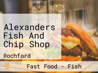 Alexanders Fish And Chip Shop