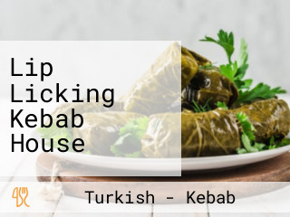 Lip Licking Kebab House