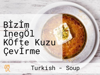 Bİzİm İnegÖl KÖfte Kuzu Çevİrme