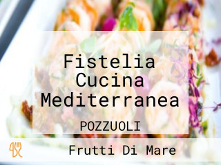 Fistelia Cucina Mediterranea