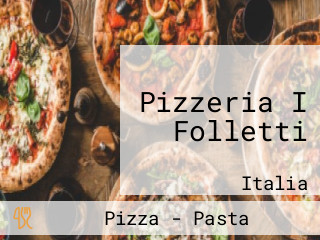 Pizzeria I Folletti