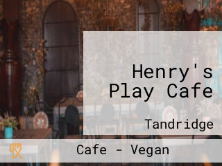 Henry's Play Cafe
