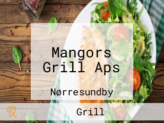 Mangors Grill Aps