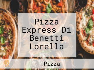 Pizza Express Di Benetti Lorella