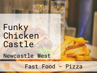 Funky Chicken Castle