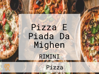 Pizza E Piada Da Mighen