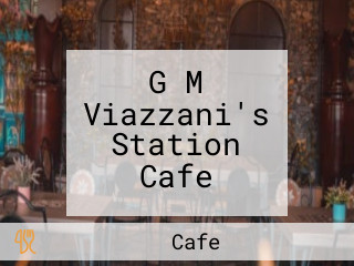 G M Viazzani's Station Cafe