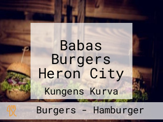 Babas Burgers Heron City