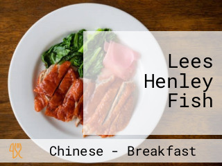Lees Henley Fish