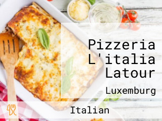 Pizzeria L'italia Latour
