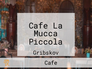 Cafe La Mucca Piccola