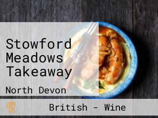 Stowford Meadows Takeaway