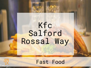 Kfc Salford Rossal Way