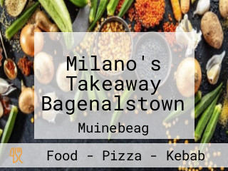 Milano's Takeaway Bagenalstown