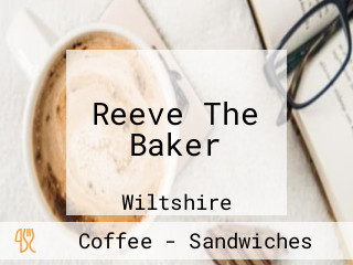 Reeve The Baker