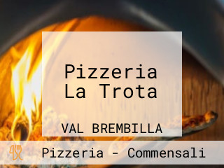 Pizzeria La Trota