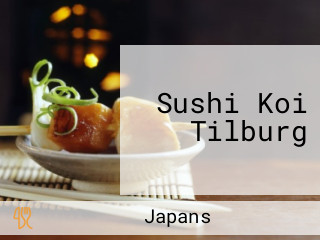 Sushi Koi Tilburg