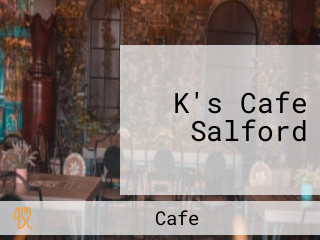 K's Cafe Salford