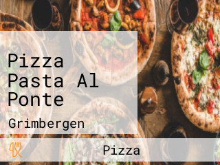 Pizza Pasta Al Ponte
