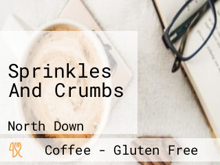 Sprinkles And Crumbs