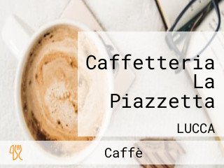 Caffetteria La Piazzetta