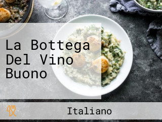 La Bottega Del Vino Buono